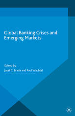 Global Banking Crises And Emerging Markets Josef C Brada Paul Wachtel Eds