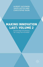 Making Innovation Last Volume 2 Sustainable Strategies For Long Term Growth Hubert Gatignon
