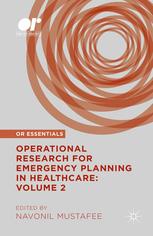 Operational Research For Emergency Planning In Healthcare Volume 2 Navonil Mustafee Eds