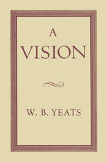A Vision 1st Edition W B Yeats