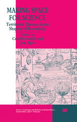 Making Space For Science Territorial Themes In The Shaping Of Knowledge Jon Agar
