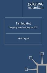 Taming Hal Designing Interfaces Beyond 2001 Asaf Degani Auth