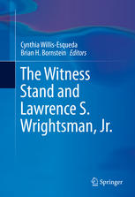 The Witness Stand And Lawrence S Wrightsman Jr 1st Edition Cynthia Willisesqueda