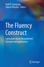 The Fluency Construct Curriculumbased Measurement Concepts And Applications 1st Edition Kelli D Cummings