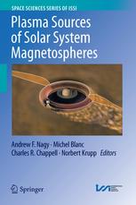 Plasma Sources Of Solar System Magnetospheres 1st Edition Andrew F Nagy