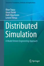 Distributed Simulation A Model Driven Engineering Approach 1st Edition Okan Topu