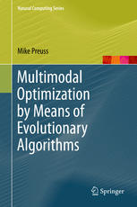 Multimodal Optimization By Means Of Evolutionary Algorithms 1st Edition Mike Preuss Auth