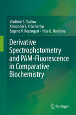 Derivative Spectrophotometry And Pamfluorescence In Comparative Biochemistry 1st Edition Vladimir S Saakov