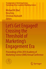 Lets Get Engaged Crossing The Threshold Of Marketings Engagement Era Proceedings Of The 2014 Academy Of Marketing Science Ams Annual Conference 1st Edition Michael W Obal