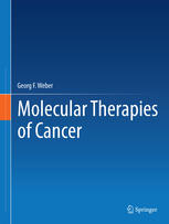 Molecular Therapies Of Cancer 1st Edition Georg F Weber Auth