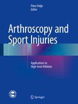 Arthroscopy And Sport Injuries Applications In Highlevel Athletes 1st Edition Piero Volpi Eds