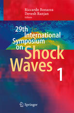 29th International Symposium On Shock Waves 1 Volume 1 1st Edition Riccardo Bonazza