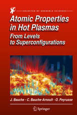 Atomic Properties In Hot Plasmas From Levels To Superconfigurations 1st Edition Jacques Bauche
