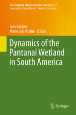 Dynamics Of The Pantanal Wetland In South America 1st Edition Ivan Bergier