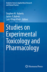 Studies On Experimental Toxicology And Pharmacology 1st Edition Stephen M Roberts