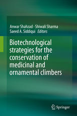 Biotechnological Strategies For The Conservation Of Medicinal And Ornamental Climbers 1st Edition Anwar Shahzad
