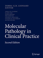 Molecular Pathology In Clinical Practice 2nd Edition Debra Gb Leonard Eds