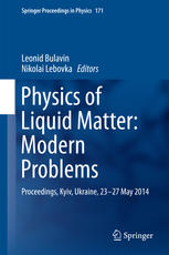Physics Of Liquid Matter Modern Problems Proceedings Kyiv Ukraine 2327 May 2014 1st Edition Leonid Bulavin