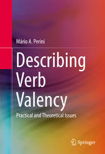 Describing Verb Valency Practical And Theoretical Issues 1st Edition Mrio Alberto Perini Auth
