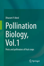 Pollination Biology Vol1 Pests And Pollinators Of Fruit Crops 1st Edition Dharam P Abrol Auth