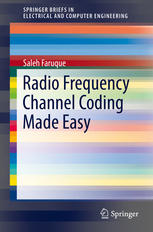 Radio Frequency Channel Coding Made Easy 1st Edition Saleh Faruque Auth