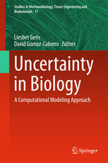 Uncertainty In Biology A Computational Modeling Approach 1st Edition Liesbet Geris