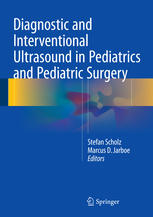 Diagnostic And Interventional Ultrasound In Pediatrics And Pediatric Surgery 1st Edition Stefan Scholz