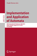 Implementation And Application Of Automata 20th International Conference Ciaa 2015 Ume Sweden August 1821 2015 Proceedings 1st Edition Frank Drewes Eds