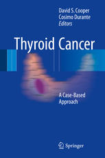 Thyroid Cancer A Casebased Approach 1st Edition David S Cooper