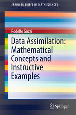 Data Assimilation Mathematical Concepts And Instructive Examples 1st Edition Rodolfo Guzzi Auth