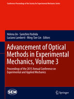 Advancement Of Optical Methods In Experimental Mechanics Volume 3 Proceedings Of The 2015 Annual Conference On Experimental And Applied Mechanics 1st Edition Helena Jin