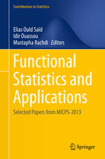 Functional Statistics And Applications Selected Papers From Micps2013 1st Edition Elias Ould Sad