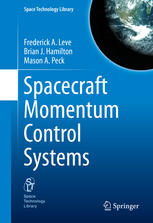 Spacecraft Momentum Control Systems 1st Edition Frederick A Leve