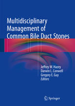 Multidisciplinary Management Of Common Bile Duct Stones 1st Edition Jeffrey W Hazey