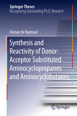 Synthesis And Reactivity Of Donoracceptor Substituted Aminocyclopropanes And Aminocyclobutanes 1st Edition Florian Nanteuil Auth