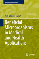 Beneficial Microorganisms In Medical And Health Applications 1st Edition Mintze Liong Eds