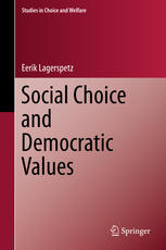 Social Choice And Democratic Values 1st Edition Eerik Lagerspetz Auth