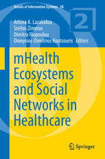 Mhealth Ecosystems And Social Networks In Healthcare 1st Edition Athina A Lazakidou