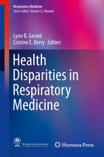 Health Disparities In Respiratory Medicine 1st Edition Lynn B Gerald