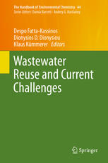 Wastewater Reuse And Current Challenges 1st Edition Despo Fattakassinos