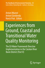 Experiences From Ground Coastal And Transitional Water Quality Monitoring The Eu Water Framework Directive Implementation In The Catalan River Basin District Part Ii 1st Edition Antoni Munn