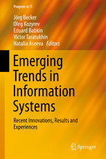Emerging Trends In Information Systems Recent Innovations Results And Experiences 1st Edition Jrg Becker