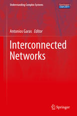 Interconnected Networks 1st Edition Antonios Garas Eds