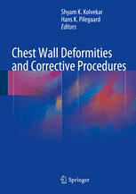 Chest Wall Deformities And Corrective Procedures 1st Edition Shyam Kolvekar
