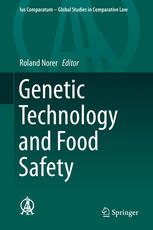 Genetic Technology And Food Safety 1st Edition Roland Norer Eds