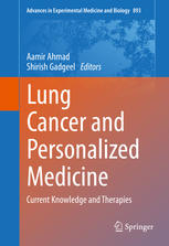 Lung Cancer And Personalized Medicine Current Knowledge And Therapies 1st Edition Aamir Ahmad