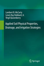 Applied Soil Physical Properties Drainage And Irrigation Strategies 1st Edition Lambert B Mccarty