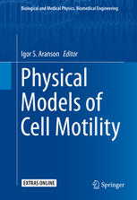 Physical Models Of Cell Motility 1st Edition Igor S Aranson Eds