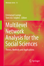 Multilevel Network Analysis For The Social Sciences Theory Methods And Applications 1st Edition Emmanuel Lazega