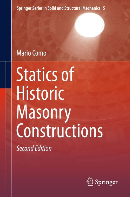 Statics Of Historic Masonry Constructions 2nd Edition 2nd Mario Como